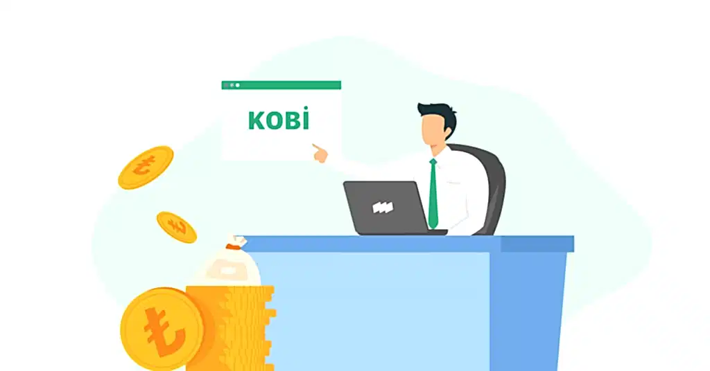 KOBİ Nedir? KOBİ Destek Kredisi Nasıl Alınır?